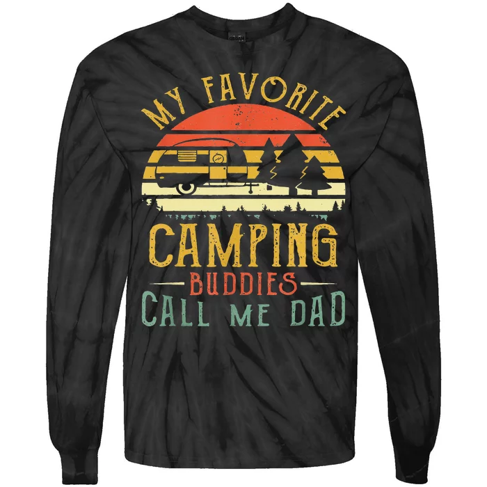 My Favorite Camping Buddies Call Me Dad Vintage Fathers Day Tie-Dye Long Sleeve Shirt