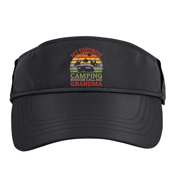 My Favorite Camping Buddies Call Me Grandma Fathers Day Adult Drive Performance Visor