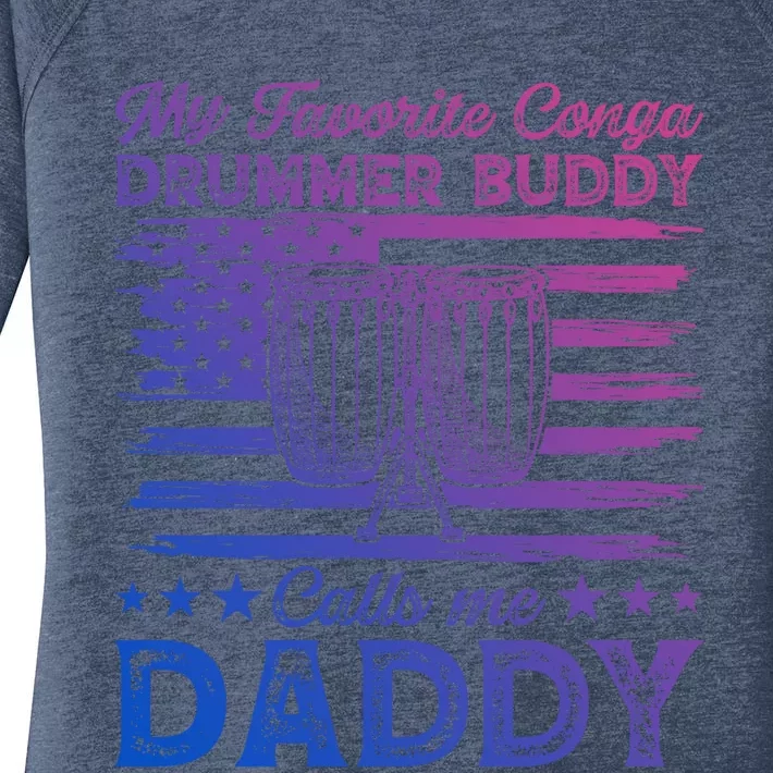 My Favorite Conga Drummer Buddy Calls Me Daddy Conga Player Cool Gift Women's Perfect Tri Tunic Long Sleeve Shirt