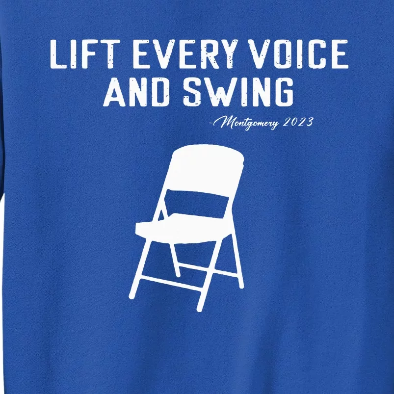 Montgomery Folding Chair Lift Every Voice And Swing Trending Sweatshirt