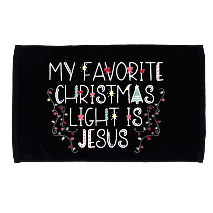 My Favorite Christmas Light Is Jesus Microfiber Hand Towel