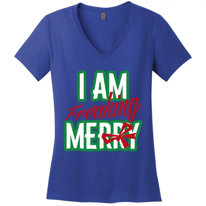 Matching Family Christmas Funny Costume I Am Freaking Merry Gift Women's V-Neck T-Shirt