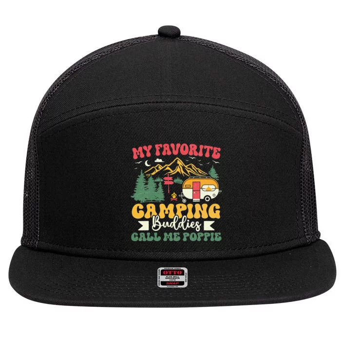 My Favorite Camping Buddies Call Me Poppie Groovy Camping 7 Panel Mesh Trucker Snapback Hat