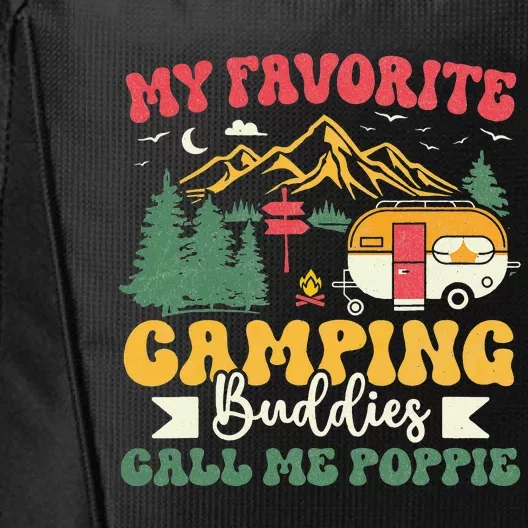 My Favorite Camping Buddies Call Me Poppie Groovy Camping City Backpack