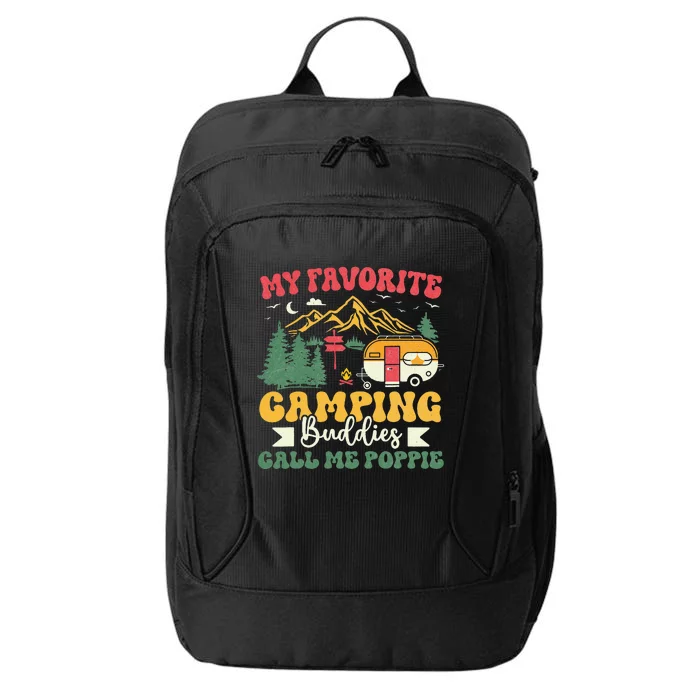 My Favorite Camping Buddies Call Me Poppie Groovy Camping City Backpack