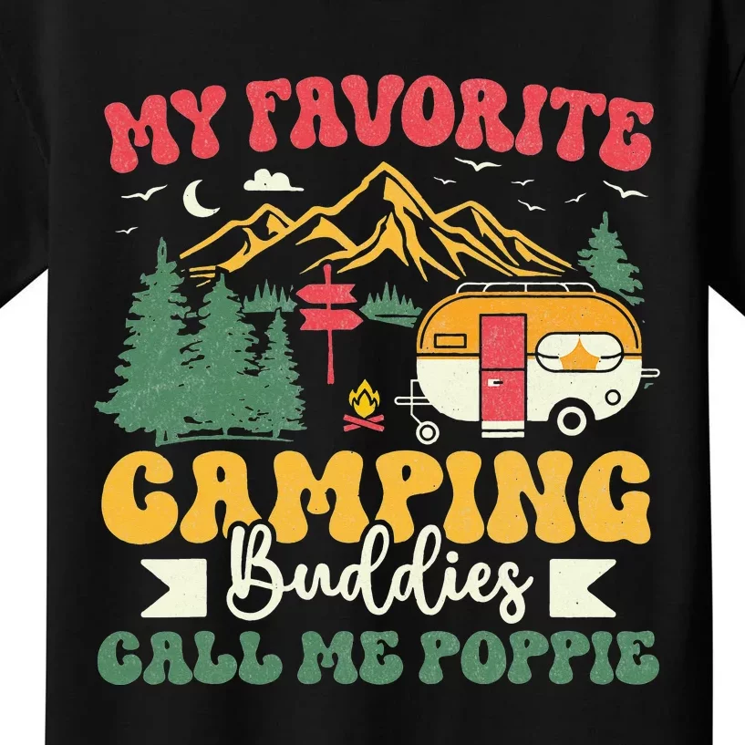 My Favorite Camping Buddies Call Me Poppie Groovy Camping Kids T-Shirt