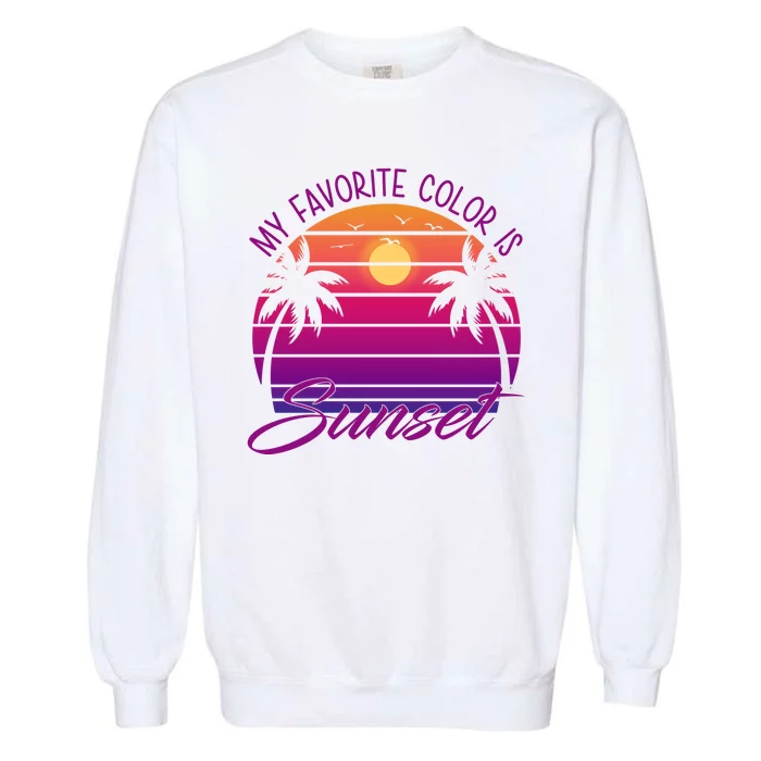 My Favorite Color Is Sunset Retro Summer Garment-Dyed Sweatshirt