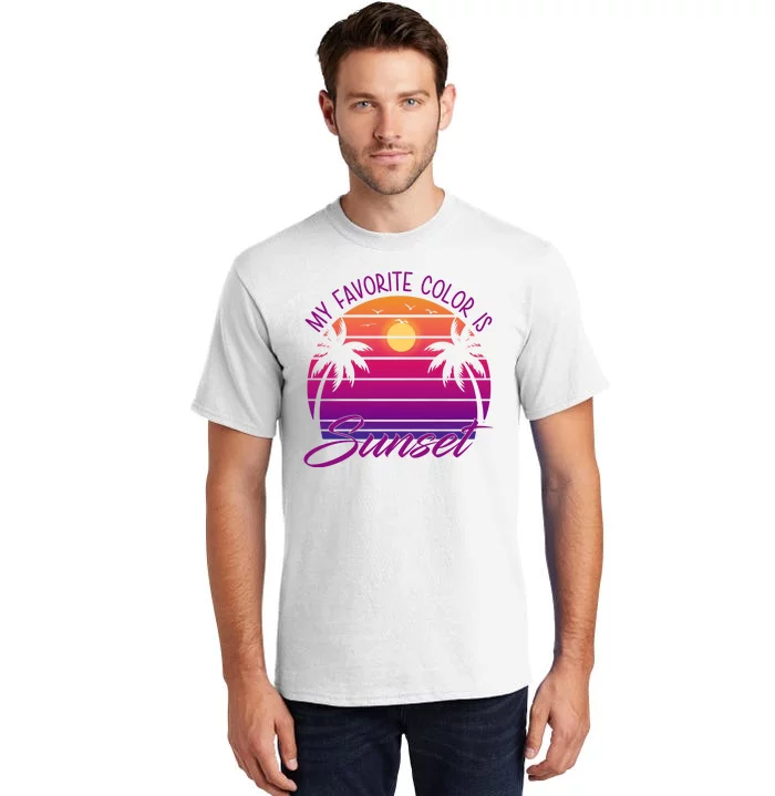 My Favorite Color Is Sunset Retro Summer Tall T-Shirt