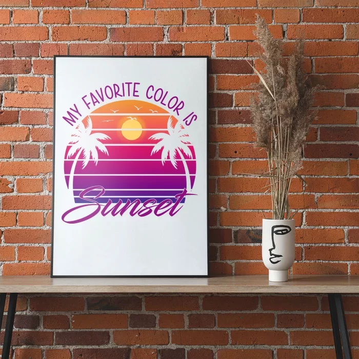 My Favorite Color Is Sunset Retro Summer Poster