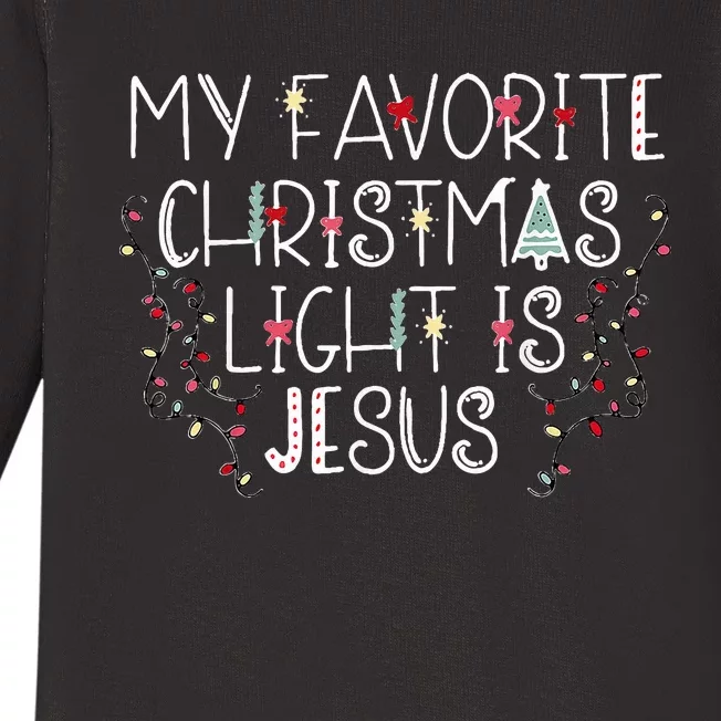 My Favorite Christmas Light Is Jesus Baby Long Sleeve Bodysuit