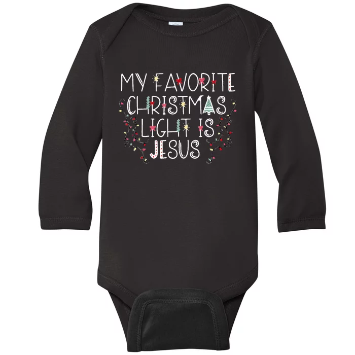 My Favorite Christmas Light Is Jesus Baby Long Sleeve Bodysuit