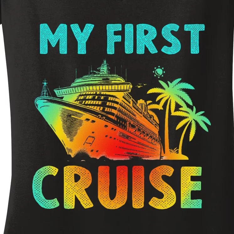 My First Cruise 2024 Group Family Vacation Ship Travel Women's V-Neck T-Shirt