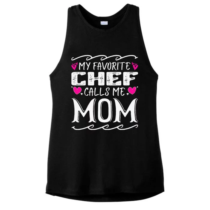 My Favorite Chef Calls Me Mom Funny Cooking Mothers Day Ladies Tri-Blend Wicking Tank