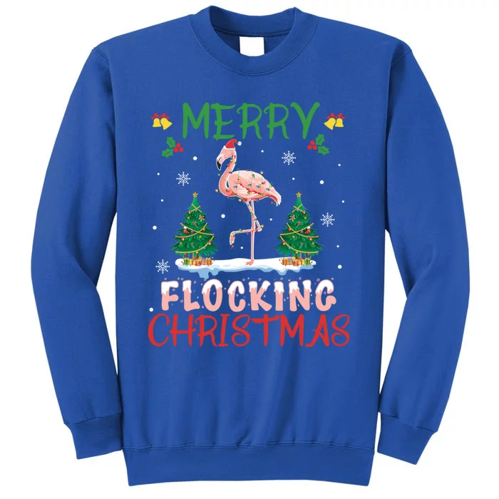 Merry Flocking Christmas Flamingo Pink In Santa Hat Gift Fun Funny Gift Tall Sweatshirt