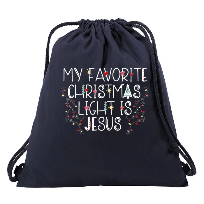 My Favorite Christmas Light Is Jesus Drawstring Bag