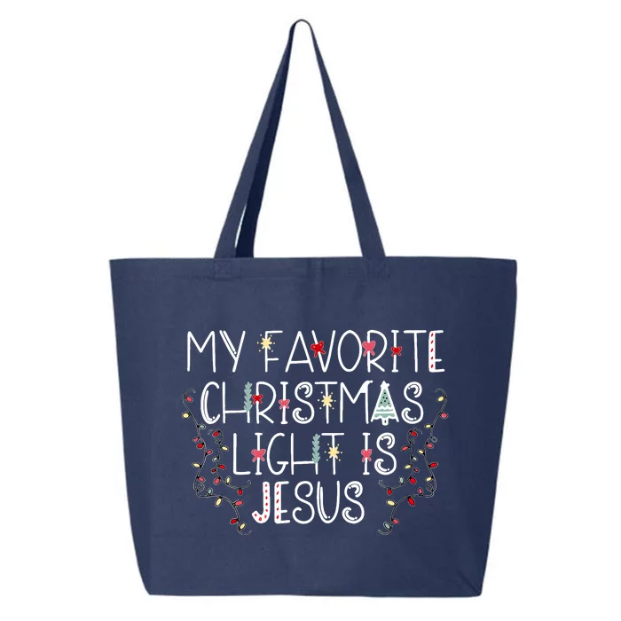 My Favorite Christmas Light Is Jesus 25L Jumbo Tote