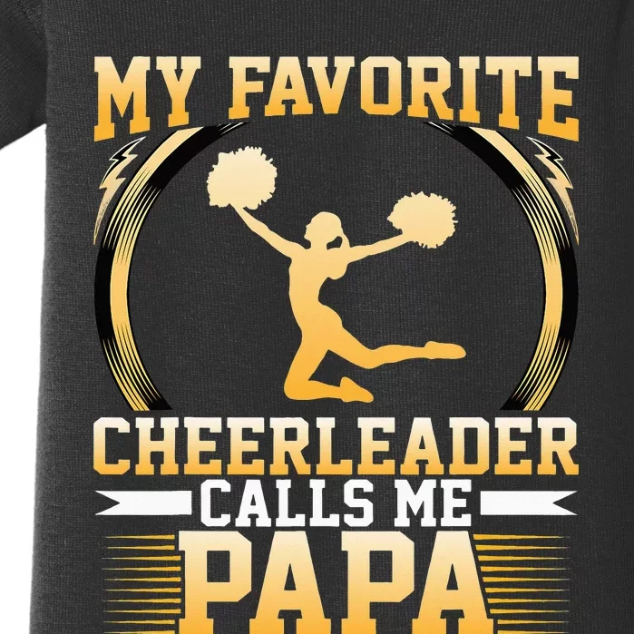 My Favorite Cheerleader Calls Me Papa Cheerleaders Dad Baby Bodysuit