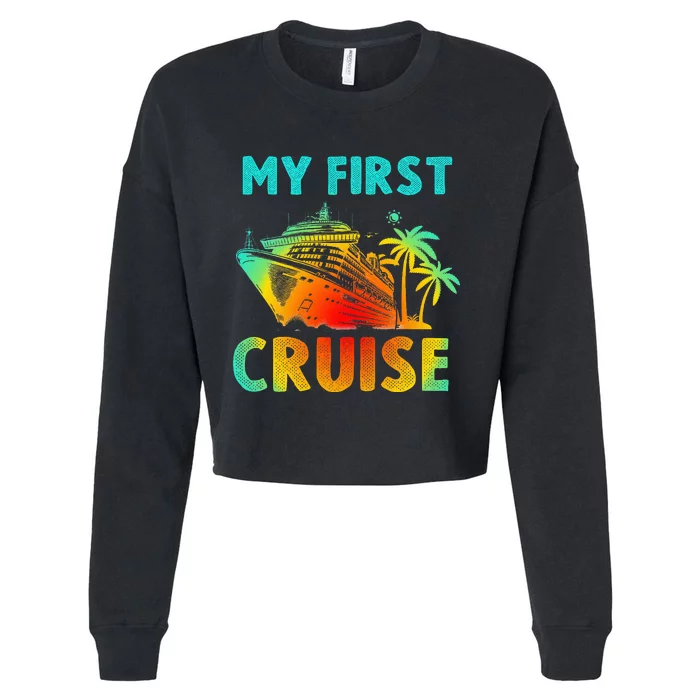 My First Cruise 2024 Group Family Vacation Cropped Pullover Crew