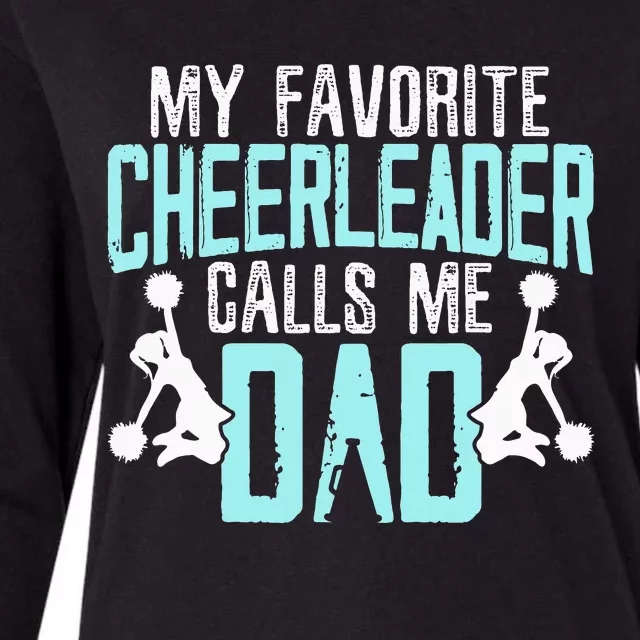 My Favorite Cheerleader Calls Me Dad Cheering Father's Day Womens Cotton Relaxed Long Sleeve T-Shirt