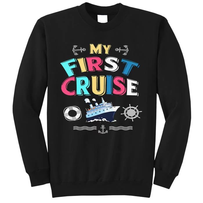 My First Cruise Girls And Boys Rookie Travelers Tall Sweatshirt