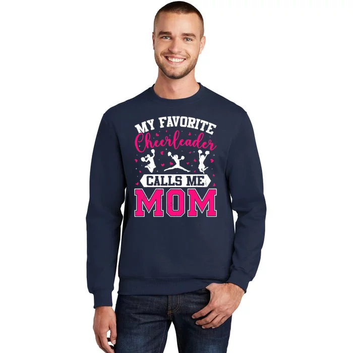 My Favorite Cheerleader Calls Me Mom Cheerleading Mother Day Sweatshirt