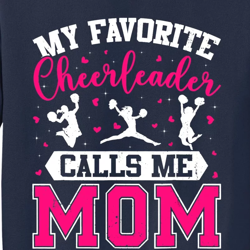 My Favorite Cheerleader Calls Me Mom Cheerleading Mother Day Sweatshirt