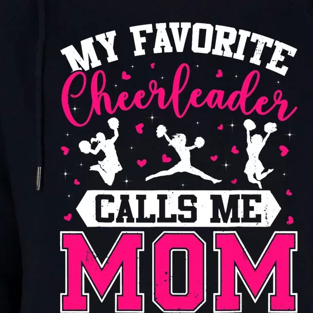 My Favorite Cheerleader Calls Me Mom Cheerleading Mother Day Womens Funnel Neck Pullover Hood