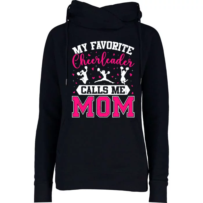 My Favorite Cheerleader Calls Me Mom Cheerleading Mother Day Womens Funnel Neck Pullover Hood