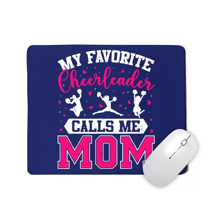 My Favorite Cheerleader Calls Me Mom Cheerleading Mother Day Mousepad