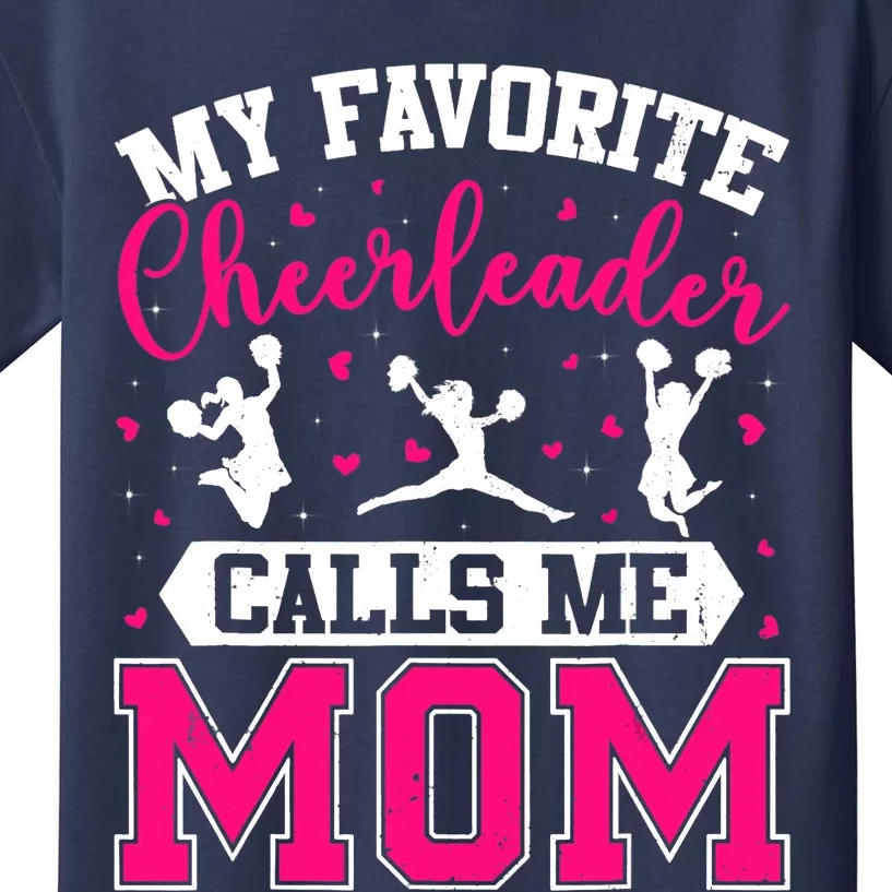 My Favorite Cheerleader Calls Me Mom Cheerleading Mother Day Kids T-Shirt