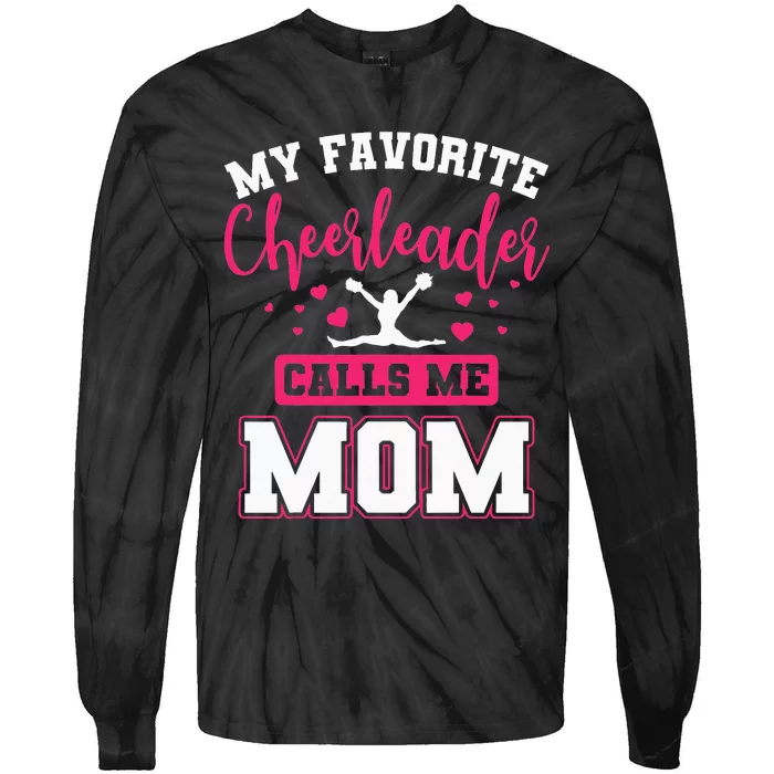 My Favorite Cheerleader Calls Me Mom Team Squad Tie-Dye Long Sleeve Shirt