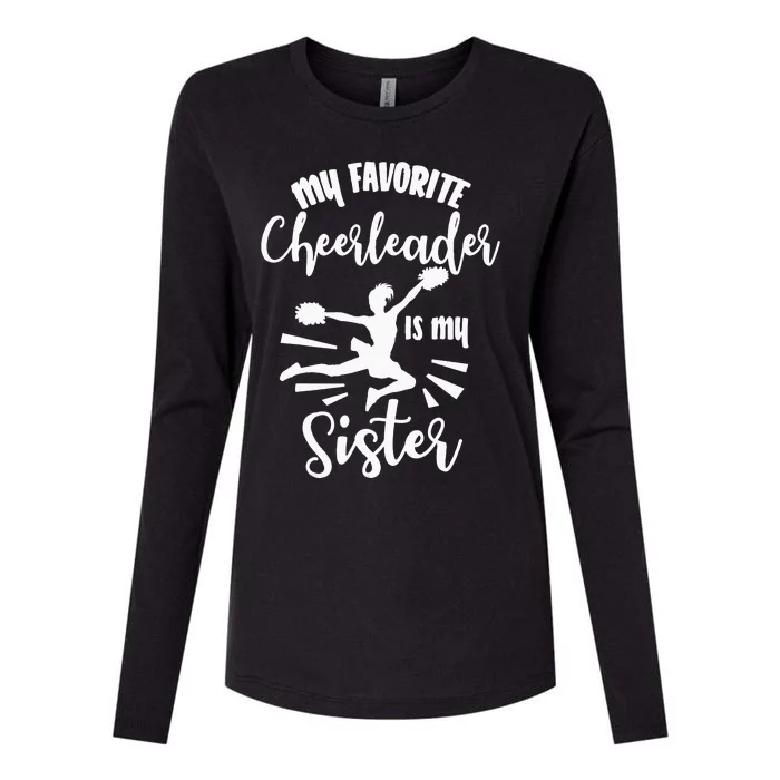 My Favorite Cheerleader Is My Sister Cheerleading Team Womens Cotton Relaxed Long Sleeve T-Shirt