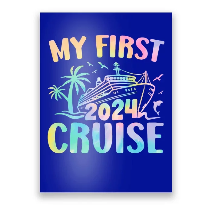 My First Cruise 2024 Vacation Cruise Ship Poster