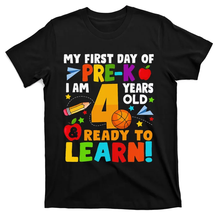 My First Day Of Pre K I Am 4 Years Old Gift T-Shirt