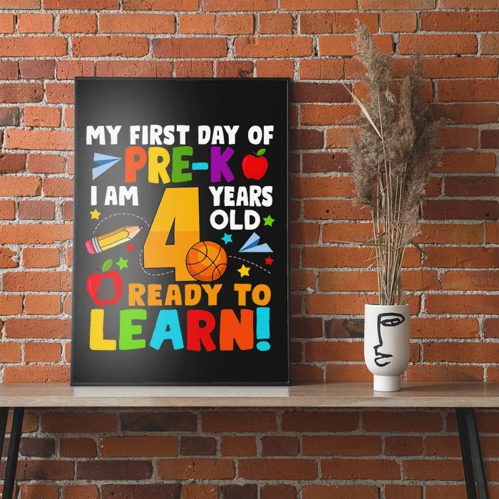 My First Day Of Pre K I Am 4 Years Old Gift Poster