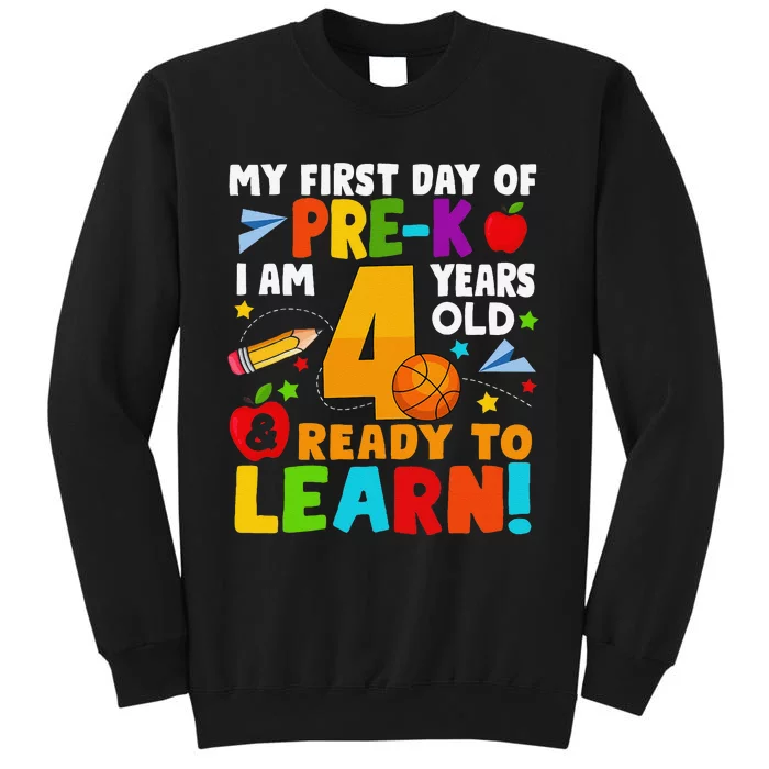 My First Day Of Pre K I Am 4 Years Old Gift Tall Sweatshirt