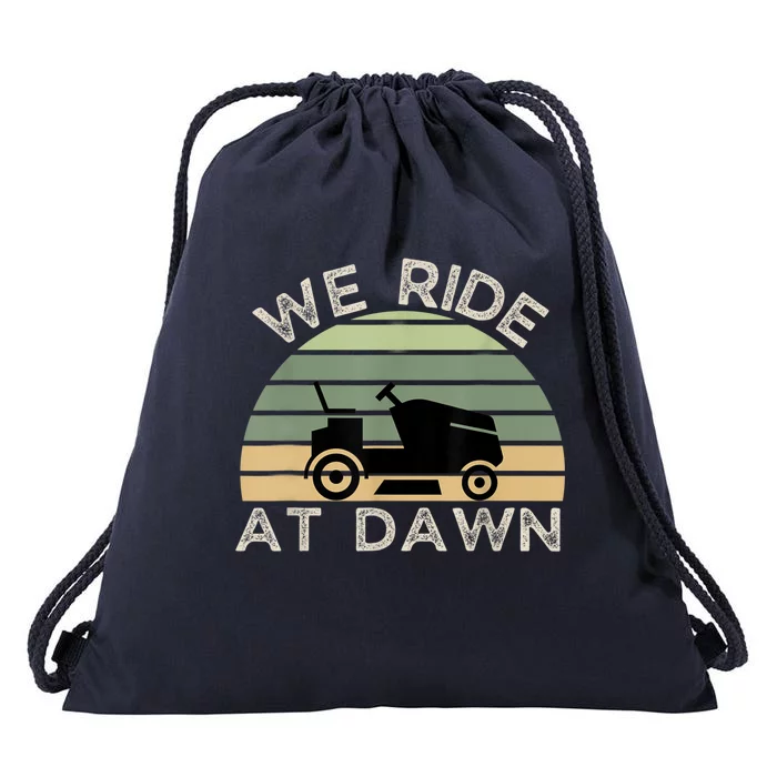 Mens Father's Day We Ride At Dawn Men's Lawnmower Drawstring Bag