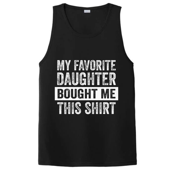 My Favorite Daughter Bought Me This Funny Performance Tank