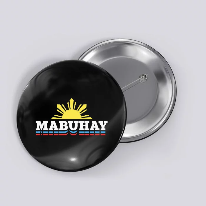 Mabuhay Filipino Design For Proud Pinoys Button