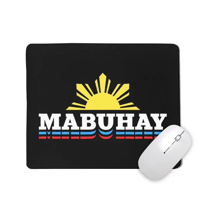 Mabuhay Filipino Design For Proud Pinoys Mousepad