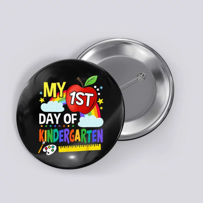 My First Day Of Kindergarten Funny Colorful Rainbow Button