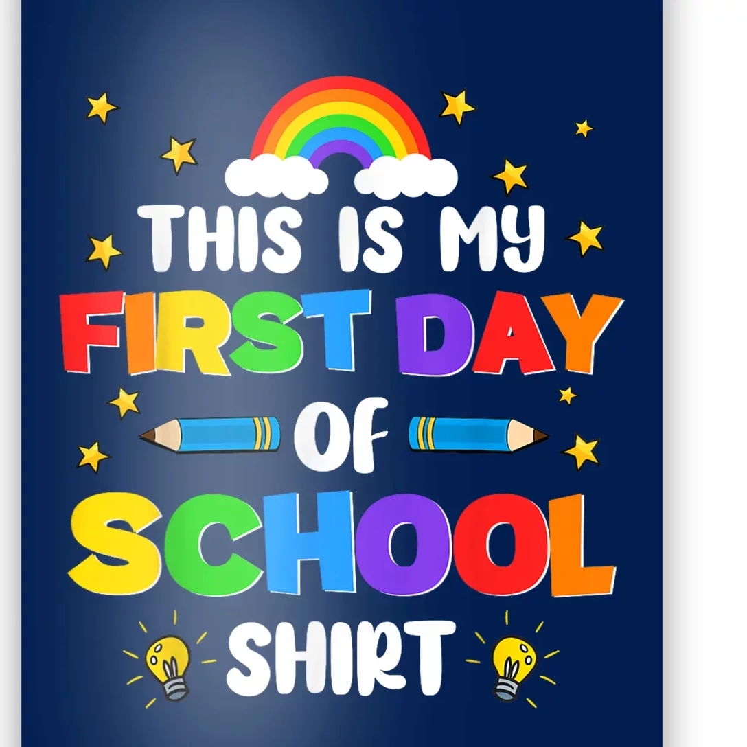 My First Day Of School PreK Preschool Kindergarten 1st Grade Poster