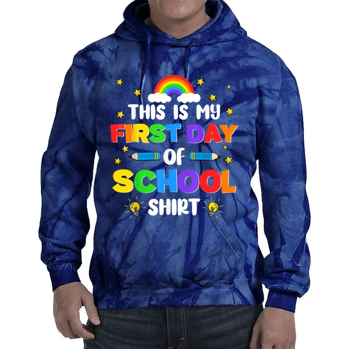 My First Day Of School PreK Preschool Kindergarten 1st Grade Tie Dye Hoodie