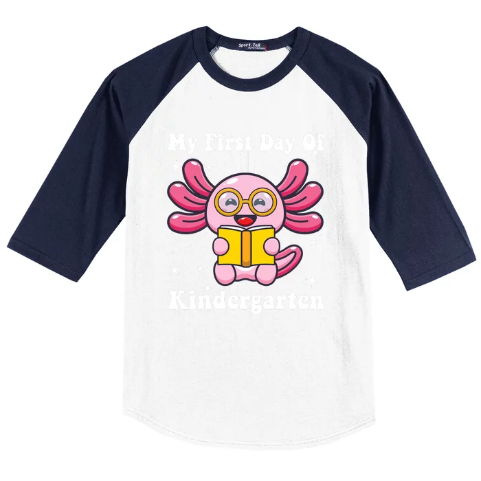 My First Day Of Kindergarten Axolotl Girls 1st Day Of School Baseball Sleeve Shirt