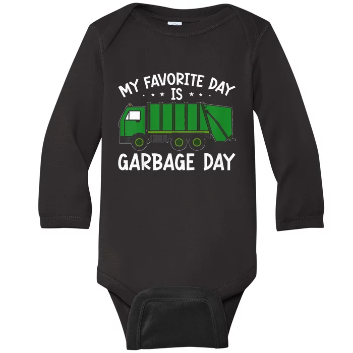 My Favorite Day Is Garbage Day Baby Long Sleeve Bodysuit