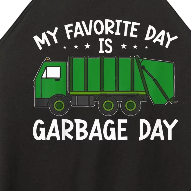 My Favorite Day Is Garbage Day Women’s Perfect Tri Rocker Tank