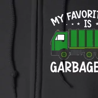 My Favorite Day Is Garbage Day Full Zip Hoodie