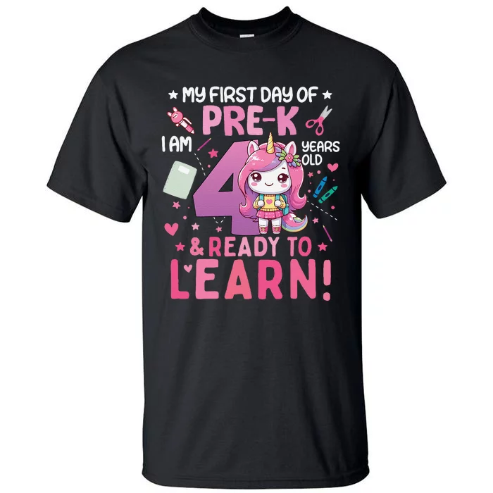 My First Day Of Prek IM 4 Years Old And Ready To Learn Gift Tall T-Shirt