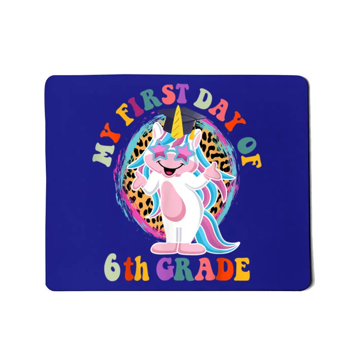 My First Day Of Sixth Grade Unicorn Back To School Funny Gift Mousepad