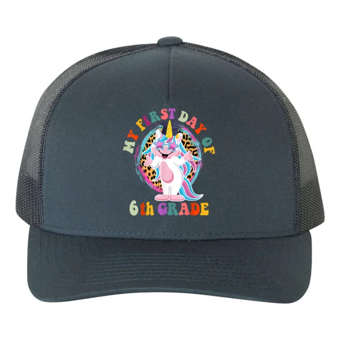 My First Day Of Sixth Grade Unicorn Back To School Funny Gift Yupoong Adult 5-Panel Trucker Hat